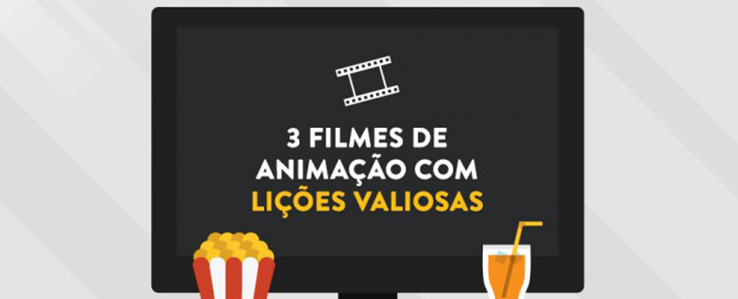 9 lições incríveis que aprendemos com os filmes de animação - Blog